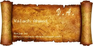 Valach Ahmed névjegykártya